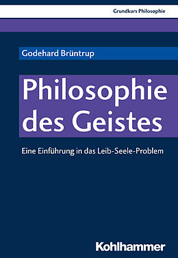 Kartonierter Einband Philosophie des Geistes von Godehard Brüntrup