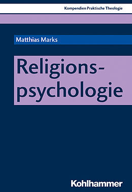 Kartonierter Einband Religionspsychologie von Matthias Marks