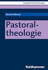 Kartonierter Einband Pastoraltheologie von Kerstin Menzel