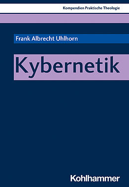 Kartonierter Einband Kybernetik von Frank Albrecht Uhlhorn