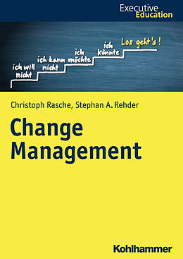 Kartonierter Einband Change Management von Christoph Rasche, Stephan A. Rehder