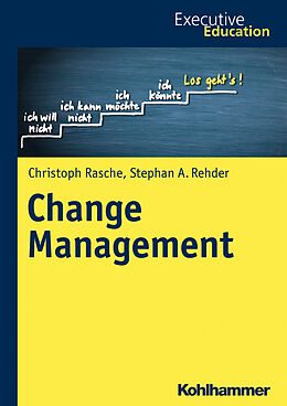 E-Book (epub) Change Management von Christoph Rasche, Stephan A. Rehder