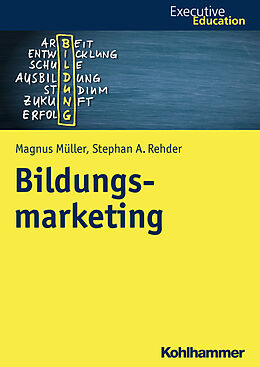 Kartonierter Einband Bildungsmarketing von Magnus Müller, Stephan A. Rehder