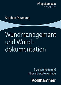 Kartonierter Einband Wundmanagement und Wunddokumentation von Stephan Daumann