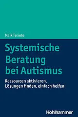 E-Book (epub) Systemische Beratung bei Autismus von Maik Teriete