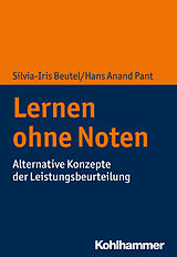 E-Book (pdf) Lernen ohne Noten von Silvia-Iris Beutel, Hans Anand Pant