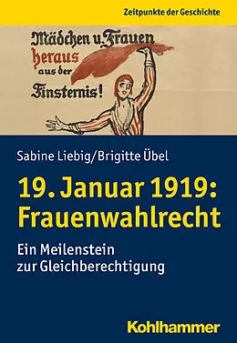 E-Book (epub) 19. Januar 1919: Frauenwahlrecht von Sabine Liebig, Brigitte Übel