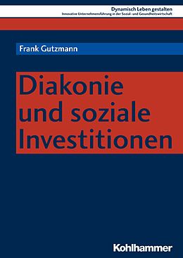 E-Book (pdf) Diakonie und soziale Investitionen von Frank Gutzmann