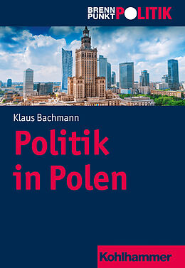 E-Book (pdf) Politik in Polen von Klaus Bachmann