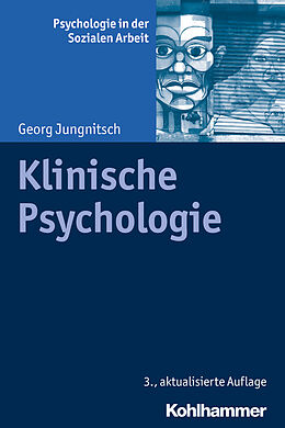 Kartonierter Einband Klinische Psychologie von Georg Jungnitsch