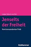 E-Book (pdf) Jenseits der Freiheit von Ludger Tebartz van Elst