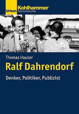 Kartonierter Einband Ralf Dahrendorf von Thomas Hauser
