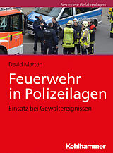 Kartonierter Einband Feuerwehr in Polizeilagen von David Marten
