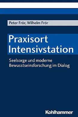 E-Book (pdf) Praxisort Intensivstation von Peter Frör, Wilhelm Frör