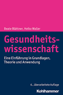 E-Book (pdf) Gesundheitswissenschaft von Beata Blättner, Heiko Waller