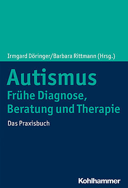 E-Book (pdf) Autismus: Frühe Diagnose, Beratung und Therapie von 