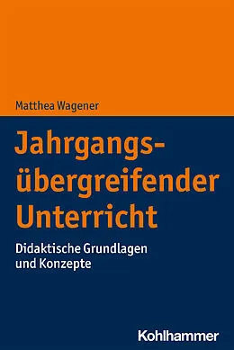 E-Book (pdf) Jahrgangsübergreifender Unterricht von Matthea Wagener