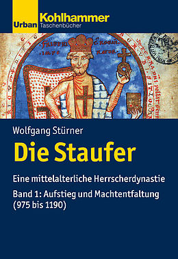 E-Book (epub) Die Staufer von Wolfgang Stürner