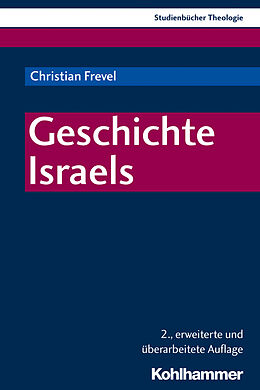 Kartonierter Einband Geschichte Israels von Christian Frevel
