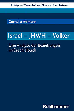 Kartonierter Einband Israel - JHWH - Völker von Cornelia Aßmann