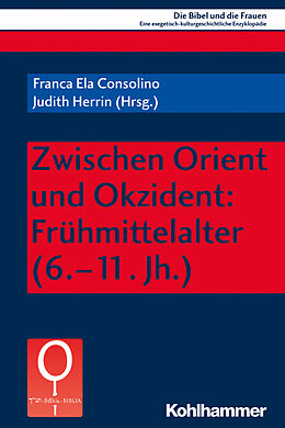E-Book (pdf) Zwischen Orient und Okzident: Frühmittelalter (6.-11. Jh.) von 