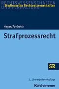 E-Book (epub) Strafprozessrecht von Martin Heger, Erol Pohlreich
