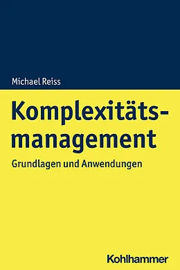 E-Book (epub) Komplexitätsmanagement von Michael Reiss