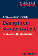 E-Book (pdf) Zwang in der Sozialen Arbeit von Michael Lindenberg, Tilman Lutz