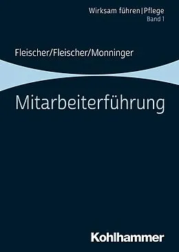 E-Book (pdf) Mitarbeiterführung von Benedikt Fleischer, Martin Monninger, Werner Fleischer