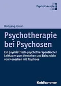 E-Book (pdf) Psychotherapie bei Psychosen von Wolfgang Jordan