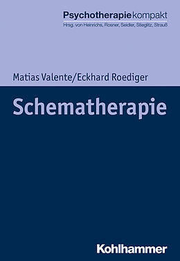 E-Book (epub) Schematherapie von Matias Valente, Eckhard Roediger