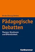 E-Book (epub) Pädagogische Debatten von Ulrich Binder, Johannes Drerup, Jürgen Oelkers