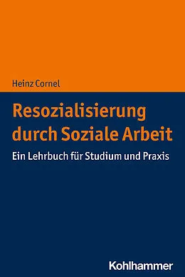 E-Book (epub) Resozialisierung durch Soziale Arbeit von Heinz Cornel