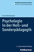 E-Book (epub) Psychologie in der Heil- und Sonderpädagogik von Erwin Breitenbach
