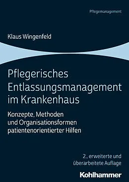 E-Book (pdf) Pflegerisches Entlassungsmanagement im Krankenhaus von Klaus Wingenfeld