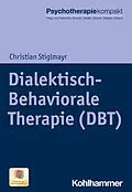 E-Book (pdf) Dialektisch-Behaviorale Therapie (DBT) von Christian Stiglmayr