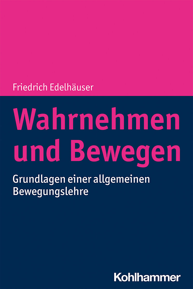 Wahrnehmen und Bewegen