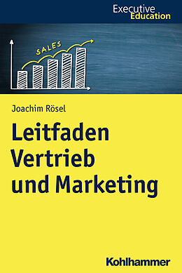 Kartonierter Einband Leitfaden Vertrieb und Marketing von Joachim Rösel