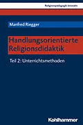 E-Book (pdf) Handlungsorientierte Religionsdidaktik von Manfred Riegger