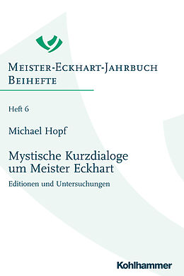 Kartonierter Einband Mystische Kurzdialoge um Meister Eckhart von Michael Hopf