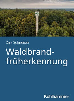 E-Book (epub) Waldbrandfrüherkennung von Dirk Schneider