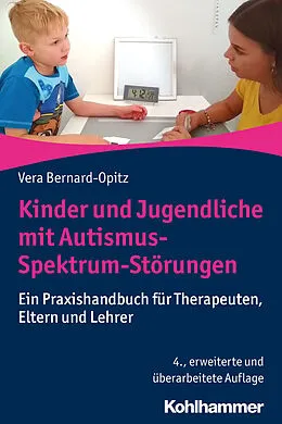 E-Book (epub) Kinder und Jugendliche mit Autismus-Spektrum-Störungen von Vera Bernard-Opitz