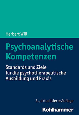 Kartonierter Einband Psychoanalytische Kompetenzen von Herbert Will