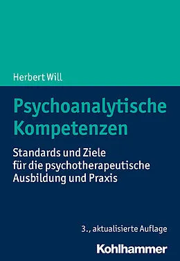 E-Book (epub) Psychoanalytische Kompetenzen von Herbert Will