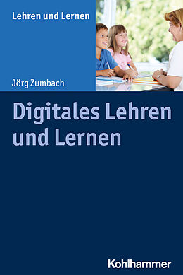 E-Book (pdf) Digitales Lehren und Lernen von Jörg Zumbach