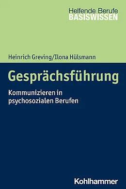 E-Book (epub) Gesprächsführung von Heinrich Greving, Ilona Hülsmann