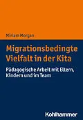 E-Book (pdf) Migrationsbedingte Vielfalt in der Kita von Miriam Morgan