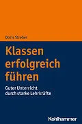 E-Book (pdf) Klassen erfolgreich führen von Doris Streber