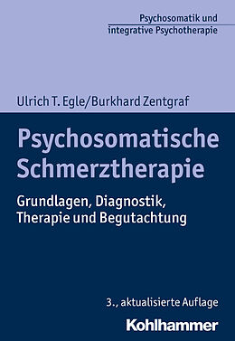 Kartonierter Einband Psychosomatische Schmerztherapie von Ulrich T. Egle, Burkhard Zentgraf