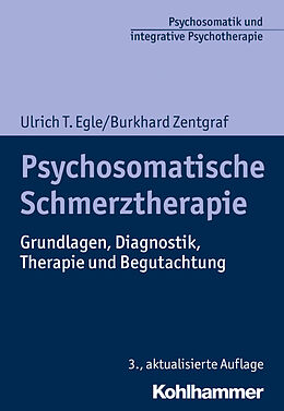 E-Book (pdf) Psychosomatische Schmerztherapie von Ulrich T. Egle, Burkhard Zentgraf